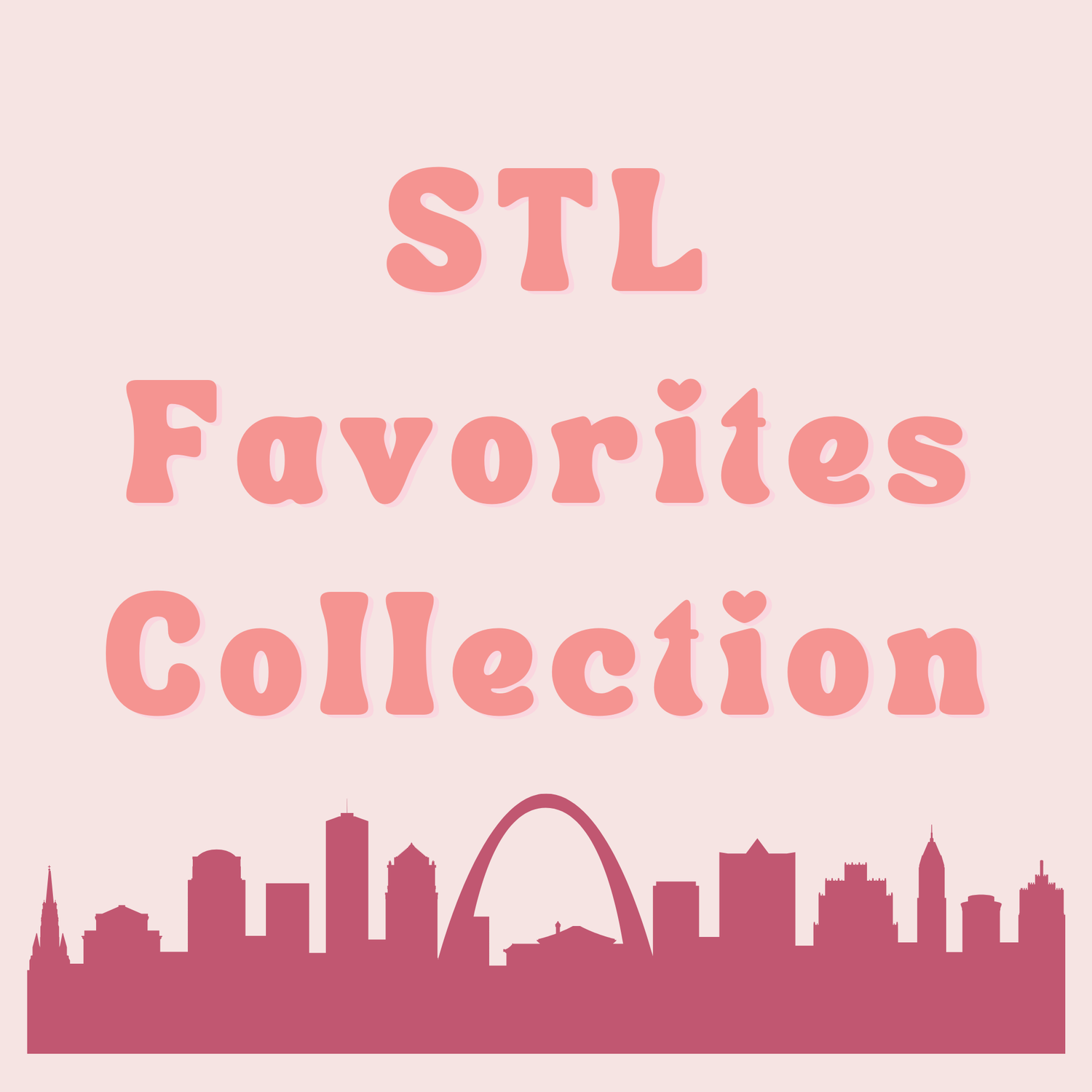 STL Favorites Collection