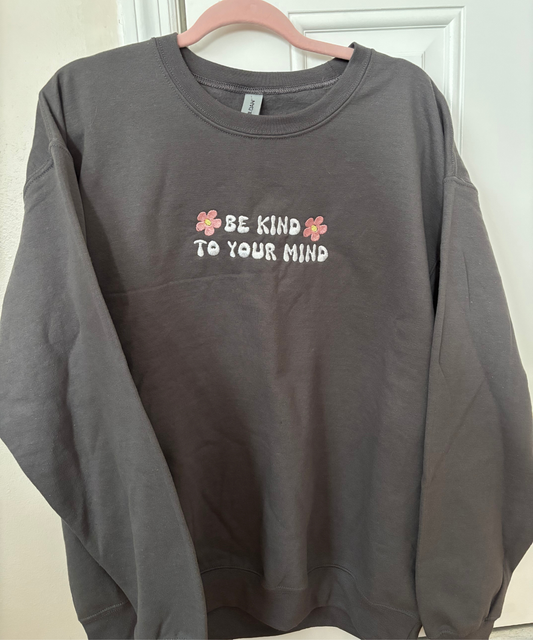 Sale item! Be Kind to your Mind in Large charcoal